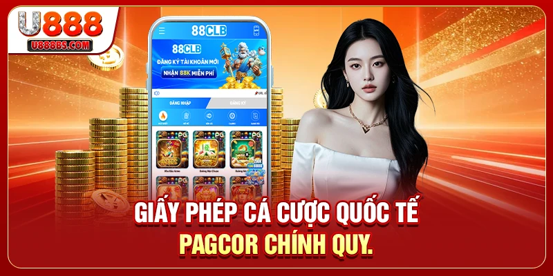 Giấy phép cá cược quốc tế PAGCOR chính quy.