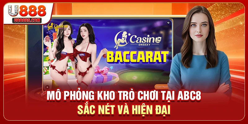 Mô phỏng kho trò chơi tại ABC8 sắc nét và hiện đại