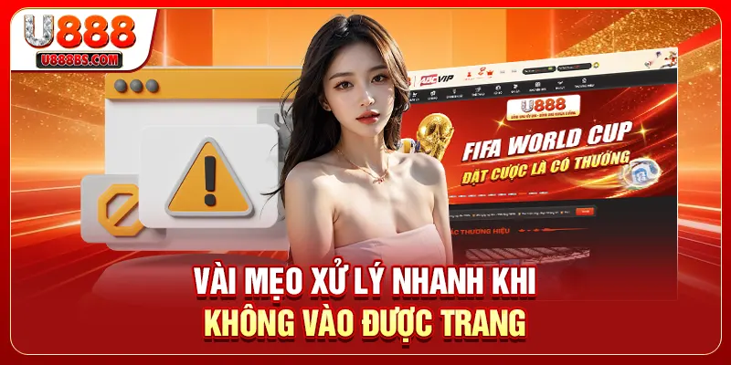 Vài mẹo xử lý nhanh khi không vào được trang
